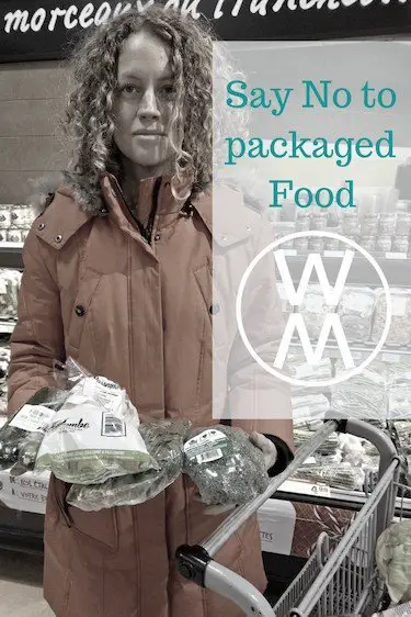Say No to packaged Food