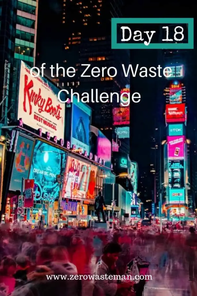 Day 18 of the Zero Waste Challenge
