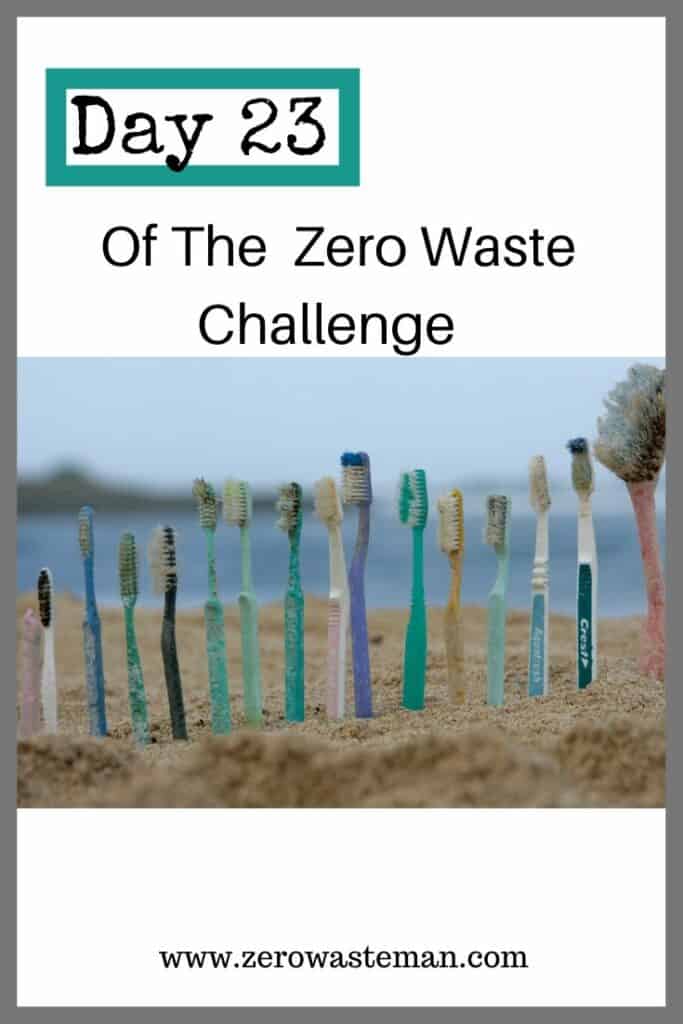 Day 23 of the zero waste challenge